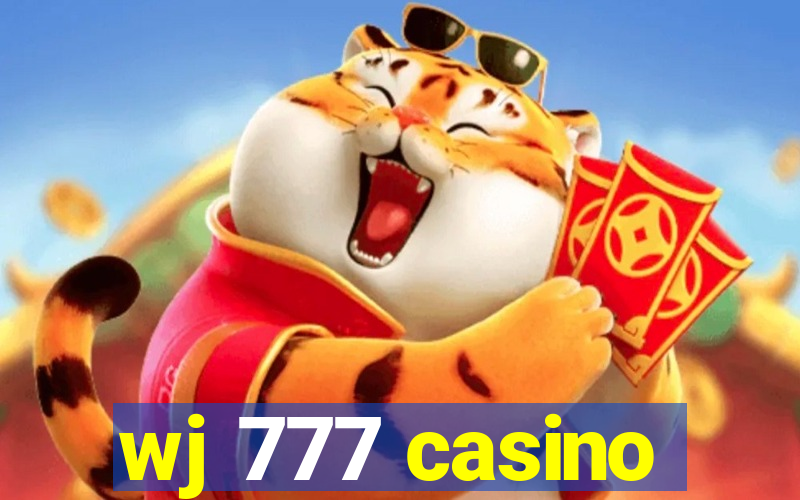 wj 777 casino